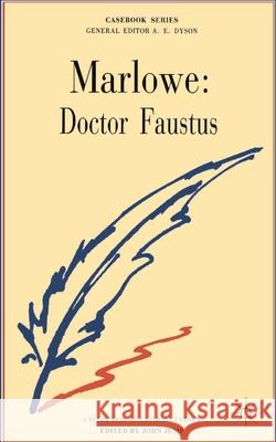 Marlowe: Doctor Faustus John Jump 9780333098059