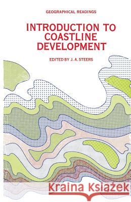 Introduction to Coastline Development J. A. Steers 9780333110416 Palgrave MacMillan