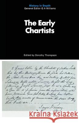 The Early Chartists Dorothy Thompson 9780333111369