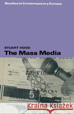 The Mass Media Stuart Clink Hood 9780333127049