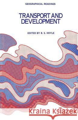 Transport and Development Hoyle B S Comp 9780333144787 Palgrave MacMillan