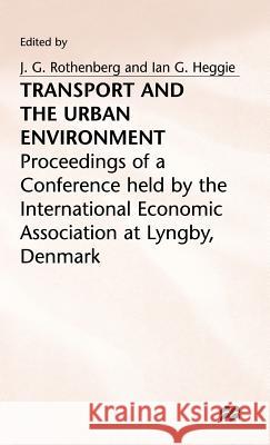 Transport and the Urban Environment  9780333150733 PALGRAVE MACMILLAN