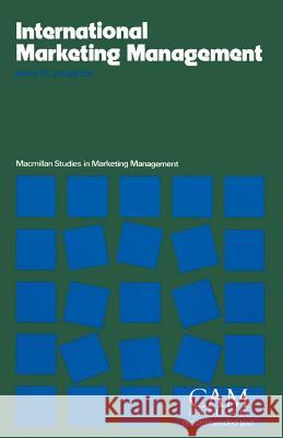 International Marketing Management James M. Livingstone 9780333192375 Palgrave MacMillan