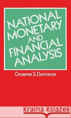 National Monetary and Financial Analysis Graeme S. Dorrance   9780333232385 Palgrave Macmillan