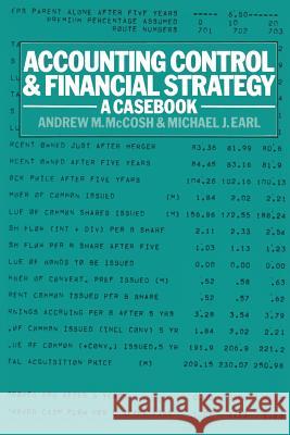 Accounting Control and Financial Strategy: A Casebook McCosh, Andrew M. 9780333233566 Palgrave MacMillan