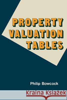 Property Valuation Tables Philip Bowcock 9780333237298 Palgrave Macmillan