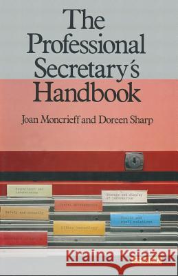 The Professional Secretary's Handbook Joan Moncrieff Doreen Sharp 9780333257203 Palgrave MacMillan