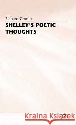 Shelley S Poetic Thoughts Cronin, Richard 9780333300091