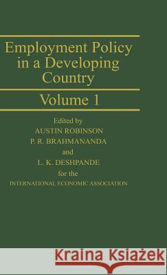 Employment Policy in a Developing Country: A Case-Study of India Alan Robinson   9780333327333 Palgrave Macmillan