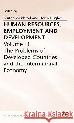 Human Resources, Employment and Development Burton A. Weisbrod Helen Hughes 9780333327364 PALGRAVE MACMILLAN