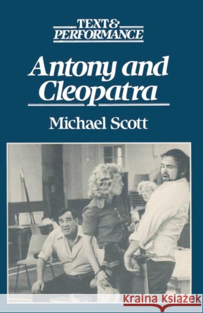 Antony and Cleopatra Michael Scott 9780333339978 PALGRAVE MACMILLAN