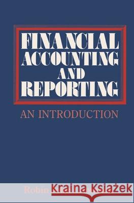 Financial Accounting and Reporting: An Introduction R. Limmack 9780333346402 Bloomsbury Publishing PLC