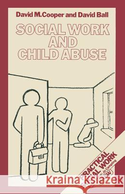 Social Work and Child Abuse D M Cooper 9780333363980 0