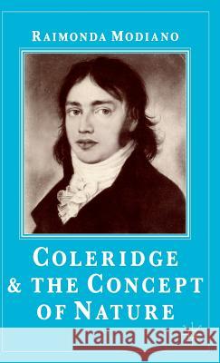 Coleridge and the Concept of Nature Raimonda Modiano 9780333365717