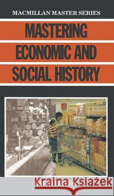 Mastering Economic and Social History W.D. Taylor 9780333368046 Bloomsbury Publishing PLC