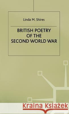 British Poetry of the Second World War Linda M. Shires 9780333369494