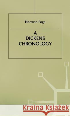 A Dickens Chronology  9780333388594 PALGRAVE MACMILLAN