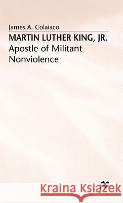 Martin Luther King Jr Colaiaco, James A. 9780333397985 PALGRAVE MACMILLAN