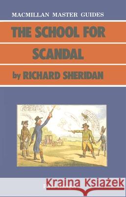The School for Scandal by Richard Sheridan Paul Ranger 9780333399798 PALGRAVE MACMILLAN