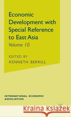 Economic Development with Special Reference to East Asia  9780333406380 PALGRAVE MACMILLAN