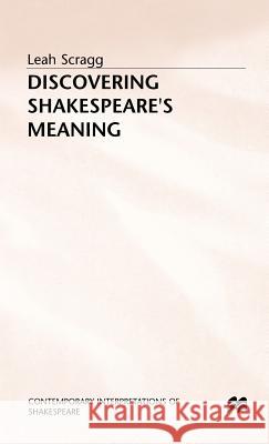 Discovering Shakespeare's Meaning Leah Scragg 9780333414040