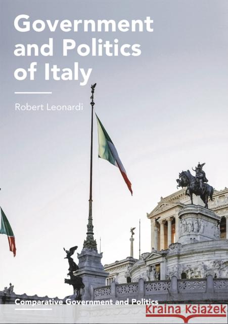 Government and Politics of Italy Robert Leonardi 9780333415825