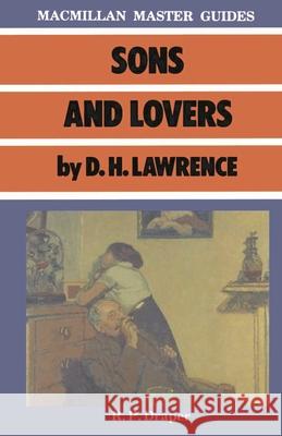 Sons and Lovers by D.H. Lawrence R P Draper 9780333416730 Bloomsbury Publishing PLC