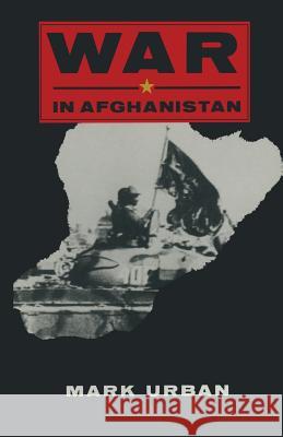 War in Afghanistan Urban Mark L 1961- 9780333432648