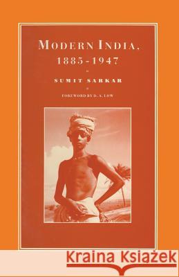 Modern India 1885-1947 Sumit Sarkar 9780333438060