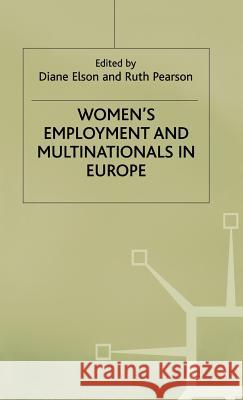 Women's Employment and Multinationals in Europe  9780333438770 PALGRAVE MACMILLAN