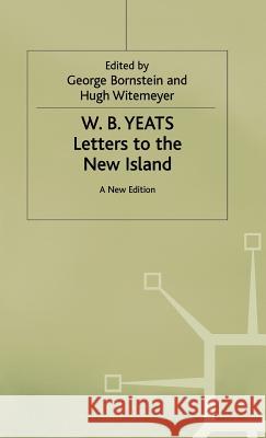 Letters to the New Island: A New Edition Bornstein, George 9780333438787