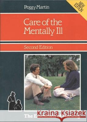 Care of the Mentally Ill Peggy Martin 9780333440803 PALGRAVE MACMILLAN