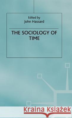 The Sociology of Time  9780333440926 PALGRAVE MACMILLAN