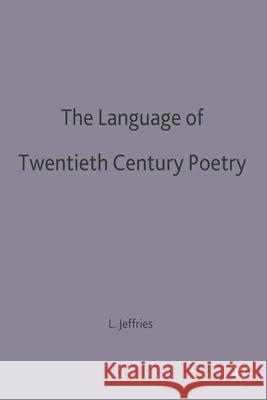 The Language of Twentieth Century Poetry  9780333459379 PALGRAVE MACMILLAN