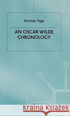 An Oscar Wilde Chronology Norman Page 9780333460078 PALGRAVE MACMILLAN