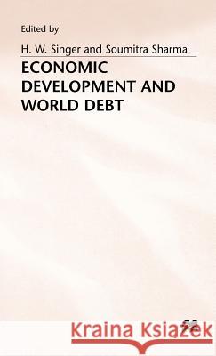 Economic Development and World Debt  9780333465530 PALGRAVE MACMILLAN