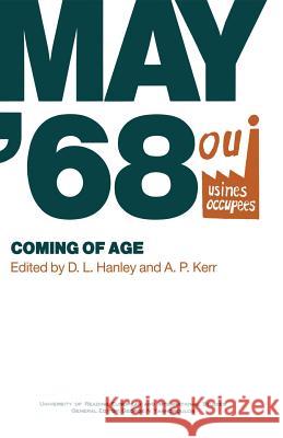 May ‘68: Coming of Age David Hanley, Pat Kerr 9780333466988