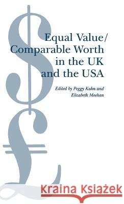 Equal Value/Comparable Worth in the UK and the USA Elizabeth M. Meehan Peggy Kahn  9780333475065