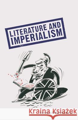 Literature and Imperialism Giddings, Robert 9780333475256 PALGRAVE MACMILLAN