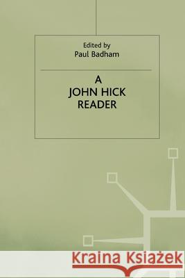 A John Hick Reader  9780333487303 PALGRAVE MACMILLAN