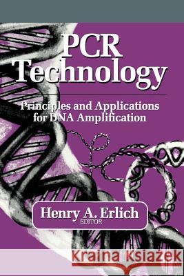 PCR Technology: Principles and Applications for DNA Amplification Erlich, Henry 9780333489482 Palgrave MacMillan
