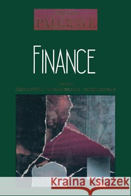 Finance John Eatwell Murray Milgate Peter Newman 9780333495353 Palgrave MacMillan