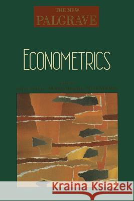 Econometrics John Eatwell Murray Milgate Peter Newman 9780333495438 Palgrave MacMillan