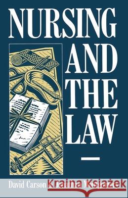 Nursing and the Law David, Llb Carson Jonathan Montgomery 9780333495728