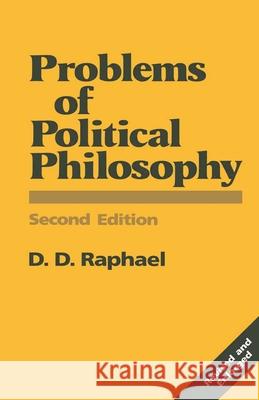 Problems of Political Philosophy D. D. Raphael 9780333498590 PALGRAVE MACMILLAN