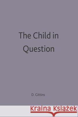 The Child in Question Diana Gittins   9780333511084