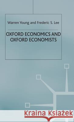 Oxford Economics and Oxford Economists Young, W. 9780333513620 Palgrave MacMillan