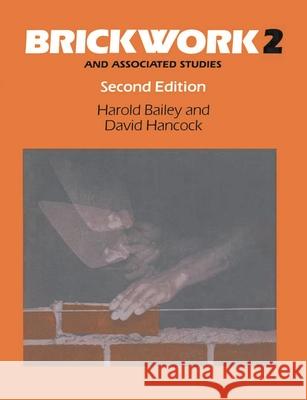 Brickwork 2 and Associated Studies H Bailey 9780333519561 0