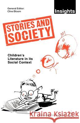 Stories and Society: Children's Literature in Its Social Context Butts, Dennis 9780333522479