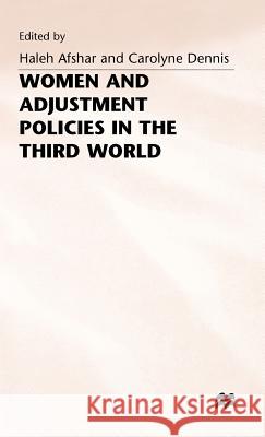 Women and Adjustment Policies in the Third World Haleh Afshar 9780333537435 PALGRAVE MACMILLAN